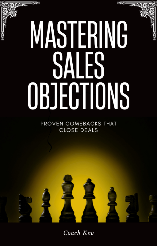 Mastering Sales Objections: Proven Comebacks That Close Deals