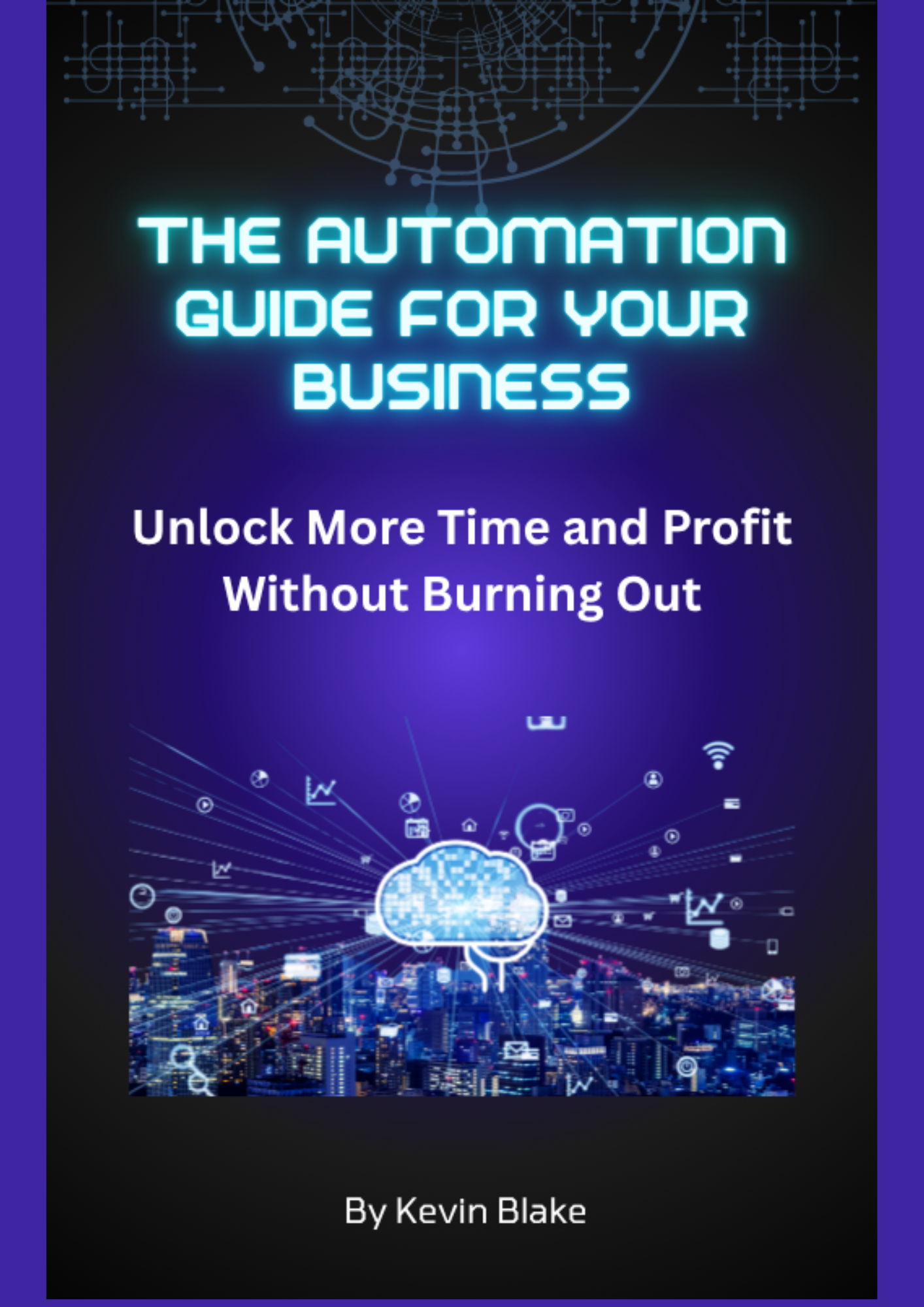 "How To Automate Your Business"