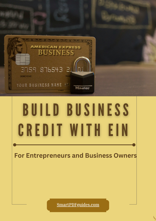 "Build Business Credit with EIN For Entrepreneurs and Business Owners"
